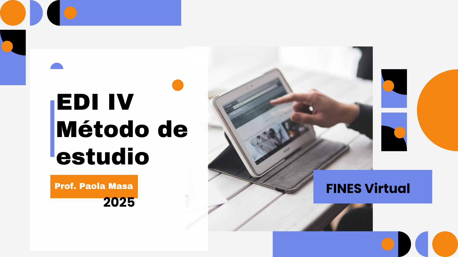 EDI IV Método de estudio